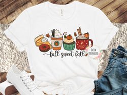 Fall Sweet Fall Shirt - Fall Pumpkin Spice Shirt