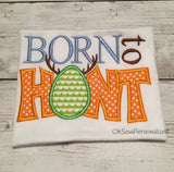 Born To Hunt - Born To Hunt Easter Shirt - Easter Shirt For Boys - Boy Easter Shirt - Easter Shirt -Easter Shirts