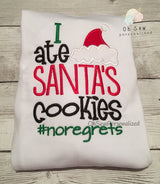 I ate Santa's Cookies #noregrets / christmas shirt / Girl Christmas Shirt / Boy Christmas Shirt