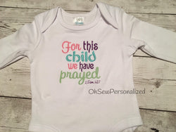 For This Child We Have Prayed Bodysuit - For this child we have prayed - children clothing