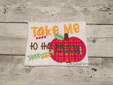 Take Me To The Patch Shirt - Pumpkin Patch Shirts - Girl Pumpkin Patch Shirt - Pumpkin Girl Shirt - Fall Shirts For Girls - Girl Fall Shirt