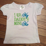 I Am My Daddys Mini Me - Daddy's Mini Me - Daddys Mini Me - Daddy And Me Shirt - Fathers Day Shirt - Fathers Day - Baby Shower Gift