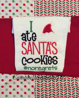 I ate Santa's Cookies #noregrets / christmas shirt / Girl Christmas Shirt / Boy Christmas Shirt