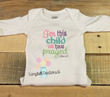 For This Child We Have Prayed Bodysuit - For this child we have prayed - children clothing