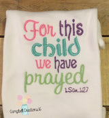 For This Child We Have Prayed Bodysuit - For this child we have prayed - children clothing