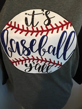 Its baseball yall t shirt - baseball shirt - baseball raglan t shirt - baseball shirt - it's baseball y'all shirt